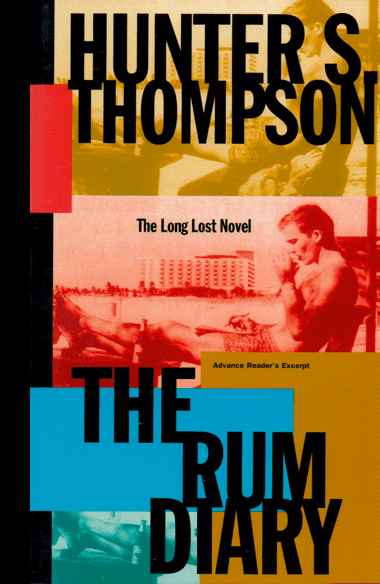 Hunter S Thomposon – The Rum Diary