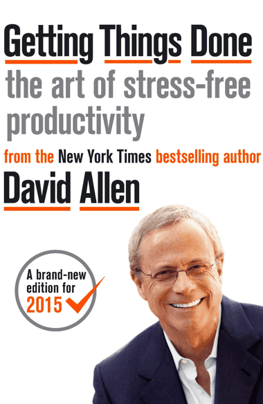 David Allen – Getting Things Done
