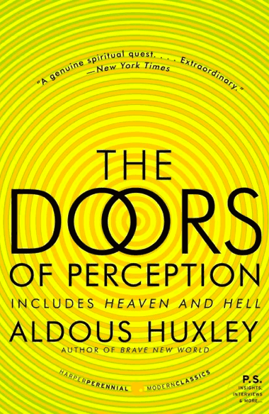 Aldous Huxley – The Doors of Perception