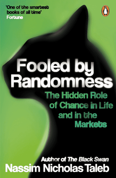 Nassim Nicholas Taleb – Fooled By Randomness