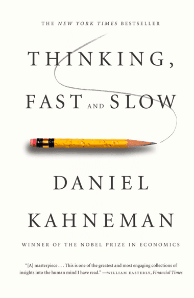 Daniel Kahneman – Thinking Fast and Slow