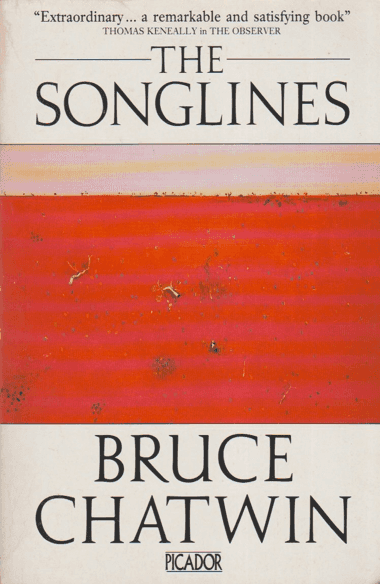 Bruce Chatwin – Songlines